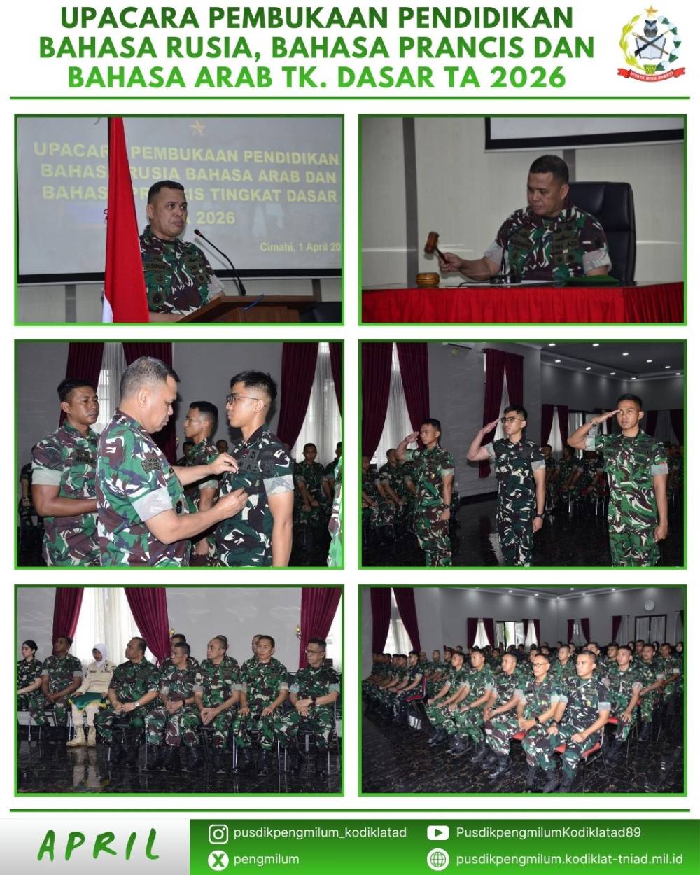 SIAPKAN PRAJURIT PROFESIONAL, PENDIDIKAN BAHASA ASING PUSDIKPENGMILUM RESMI DIBUKA