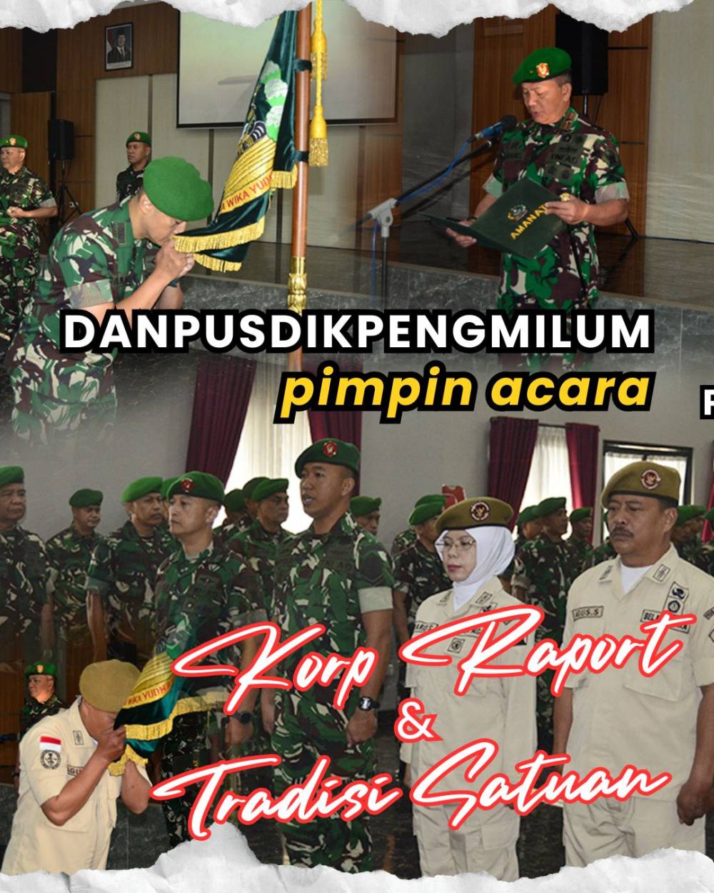MOMEN PENUH MAKNA, PUSDIKPENGMILUM GELAR KORP RAPORT DAN TRADISI SATUAN
