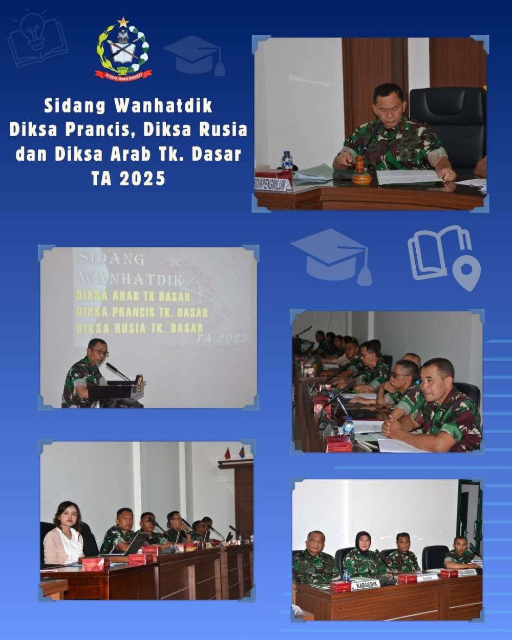 KOMANDAN PUSDIKPENGMILUM PIMPIN SIDANG WANHATDIK 3 PENDIDIKAN BAHASA ASING