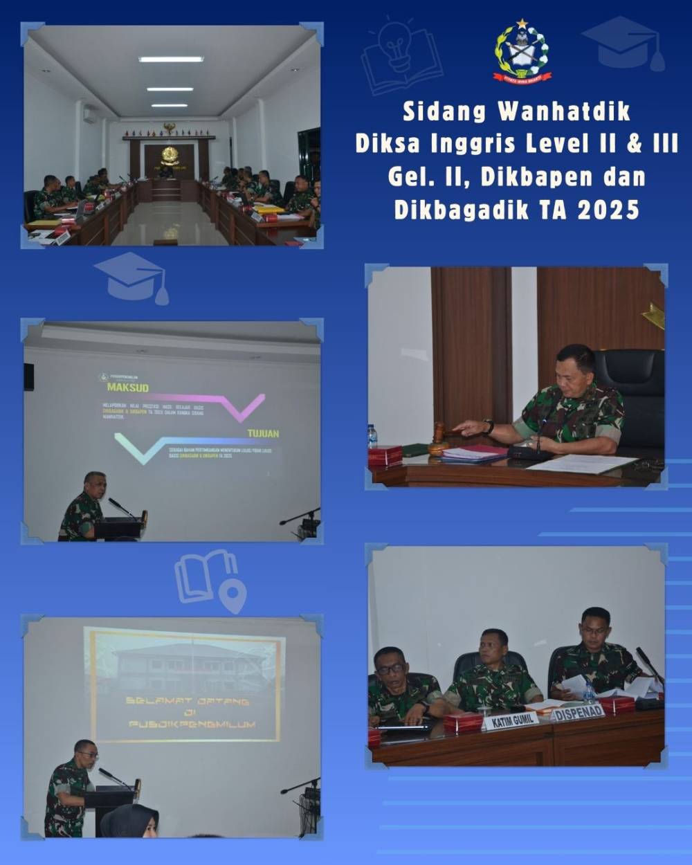 DANPUSDIKPENGMILUM PIMPIN SIDANG WANHATDIK TERAKHIR PENDIDIKAN TA 2025