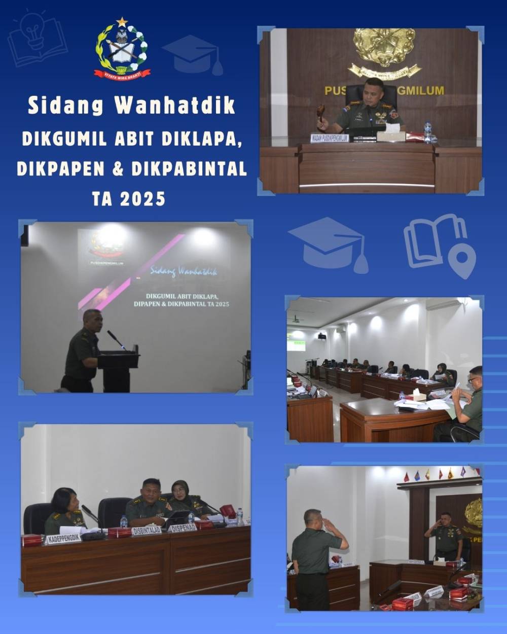 SIDANG WANHATDIK TETAPKAN KELULUSAN TIGA PENDIDIKAN PERWIRA