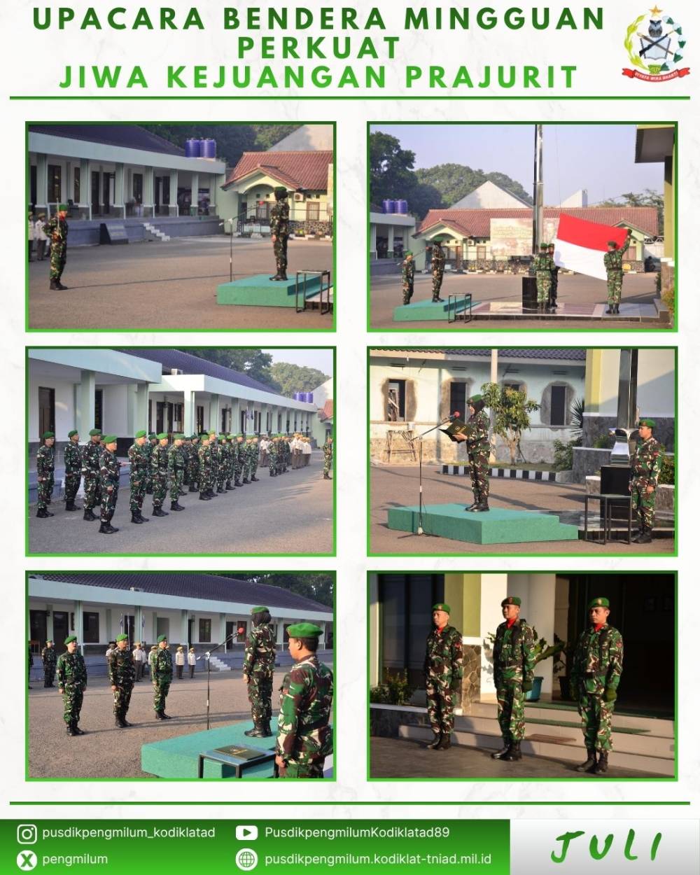 UPACARA BENDERA MINGGUAN PERKUAT JIWA KEJUANGAN PRAJURIT