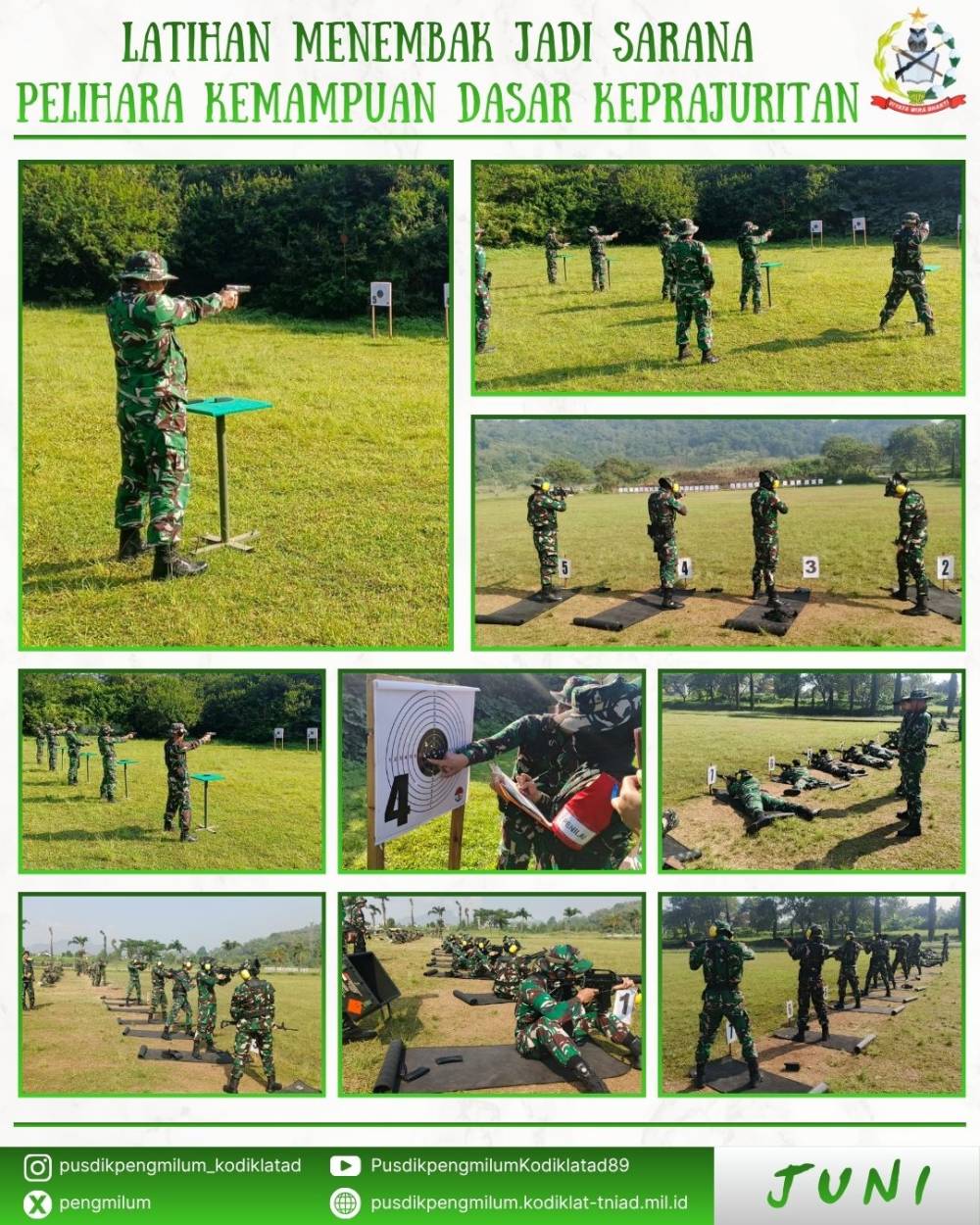 LATIHAN MENEMBAK JADI SARANA PELIHARA KEMAMPUAN DASAR KEPRAJURITAN