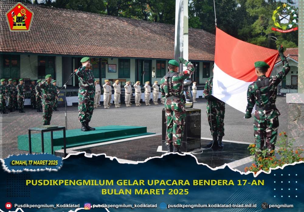 PUSDIKPENGMILUM GELAR UPACARA BENDERA 17-AN BULAN MARET 2025