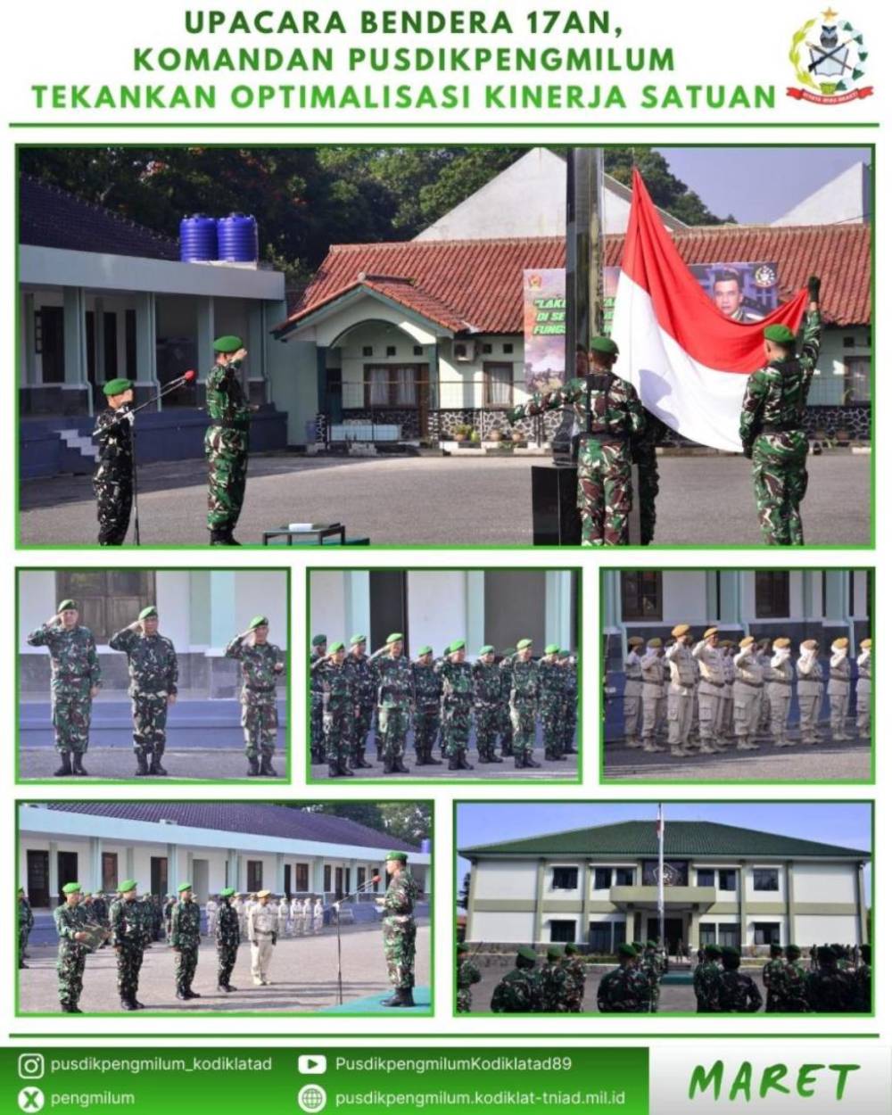 KOMANDAN PUSDIKPENGMILUM TEKANKAN OPTIMALISASI KINERJA SATUAN PADA UPACARA BENDERA 17-AN BULAN MARET