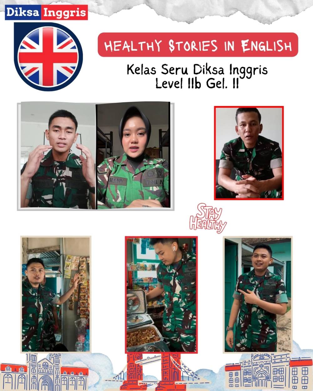 KEGIATAN SISWA DIKSA INGGRIS LEVEL IIB Gel. II : PREVIEW LATIHAN SPEAKING "BEING HEALTHY"
