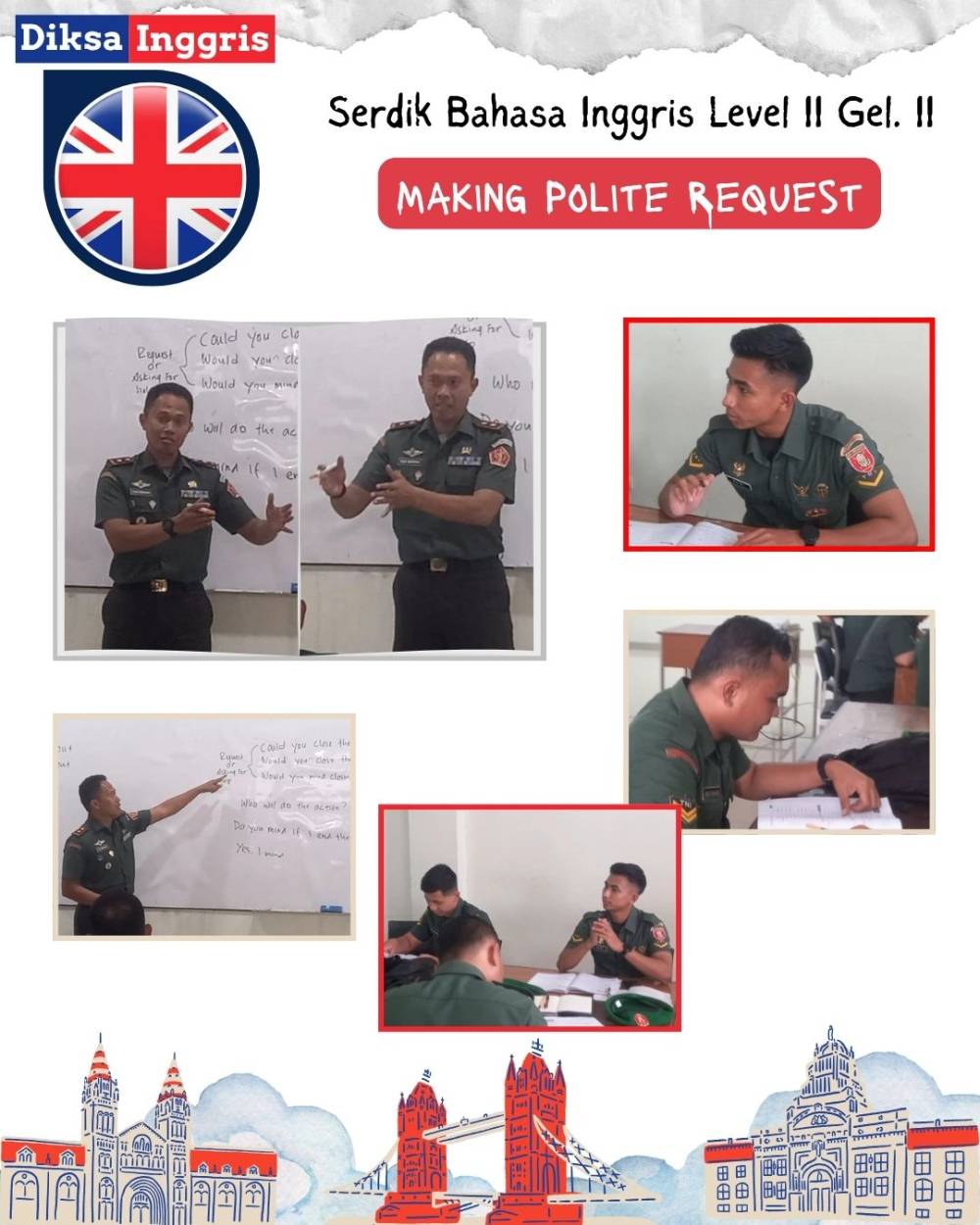 SERDIK DIKSA INGGRIS LATIH KEMAMPUAN BERKOMUNIKASI DENGAN SOPAN