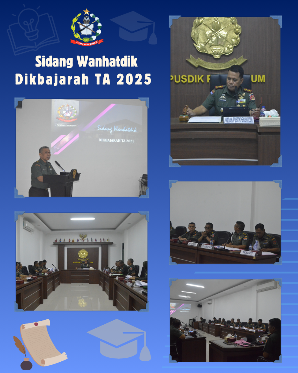 19 BINTARA SEJARAH RAIH KELULUSAN "MEMUASKAN" DALAM SIDANG WANHATDIK PUSDIKPENGMILUM