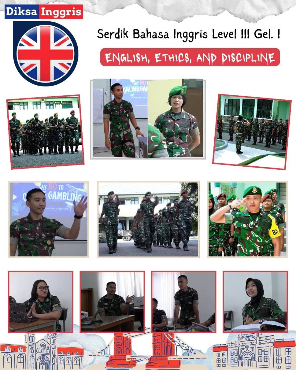 ENGLISH, ETHICS, AND DISCIPLINE — KOMBINASI KEREN DARI SERDIK DIKSA INGGRIS LEVEL III GELOMBANG I