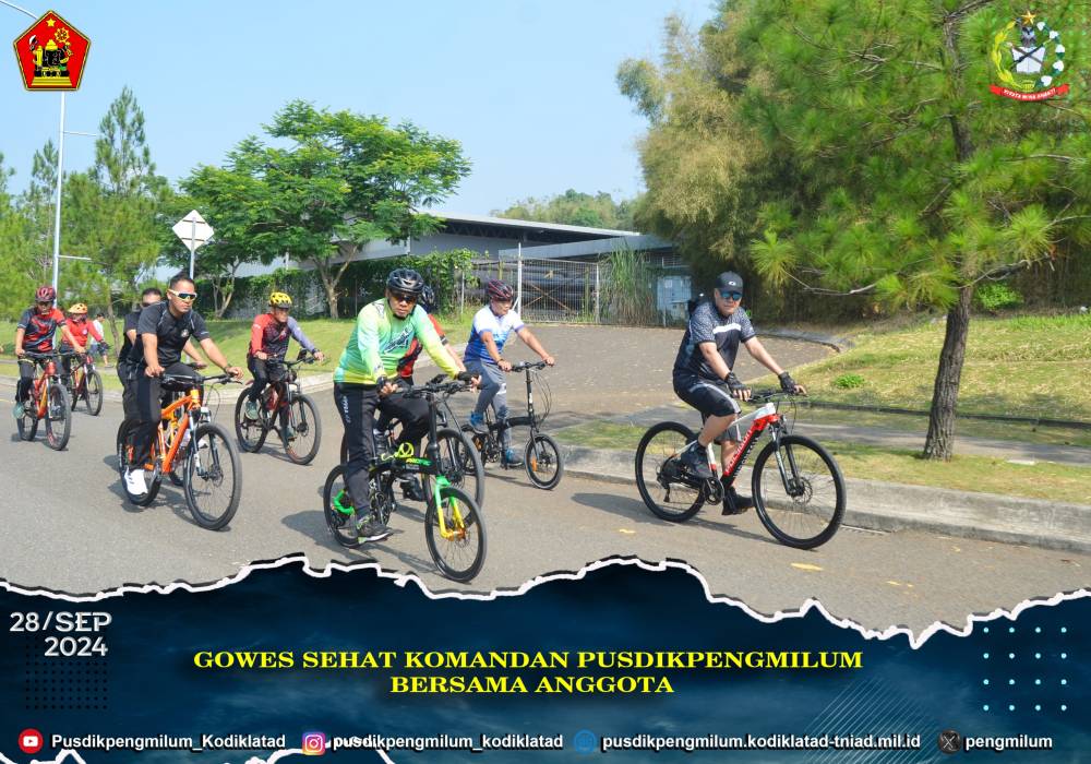 GOWES SEHAT BERSAMA KOMANDAN PUSDIKPENGMILUM