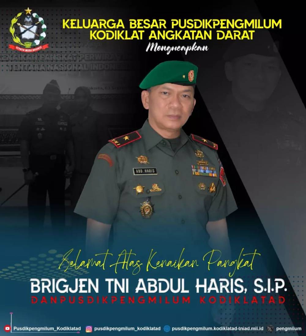 SELAMAT UNTUK KOMANDAN PUSDIKPENGMILUM BRIGJEN TNI ABDUL HARIS, S.I.P.